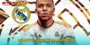 Mbappe sang Real Madrid chính thức được xác nhận tại Tylekeonhacai