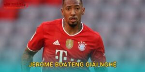 Jerome Boateng giải nghệ sau sự nghiệp huy hoàng tại Tylekeonhacai