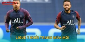 Ligue 1 khởi tranh mùa mới đầy kịch tính tại Tylekeonhacai