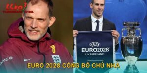 Euro 2028 Công Bố Chủ Nhà: Cơ Hội Vàng Cho Cược Thủ Tại Tylekeonhacai