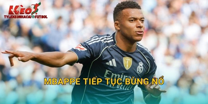 Mbappe Tiếp Tục Bùng Nổ: Hiện Tượng Bóng Đá Thế Giới Trên Tylekeonhacai