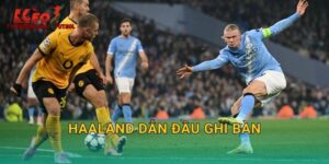 Haaland Dẫn Đầu Danh Sách Ghi Bàn: Cỗ Máy Săn Bàn Trên Tylekeonhacai
