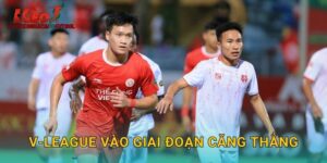 V-League Vào Giai Đoạn Căng Thẳng: Cuộc Đua Nghẹt Thở Trên Tylekeonhacai