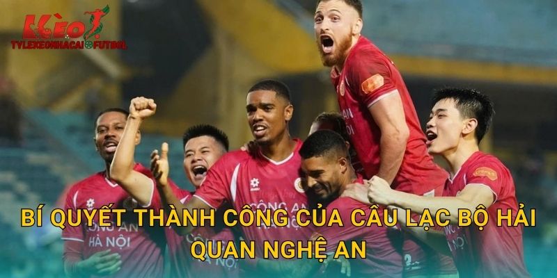 Bí quyết thành công của Câu lạc bộ Hải quan Nghệ An