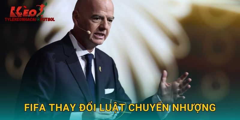 FIFA Thay Đổi Luật Chuyển Nhượng 2025: Tác Động Đến Thị Trường Cá Cược Tylekeonhacai