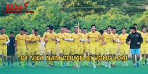 ĐT Việt Nam Chuẩn Bị Vòng Loại World Cup: Kỳ Vọng Mới Từ Tylekeonhacai