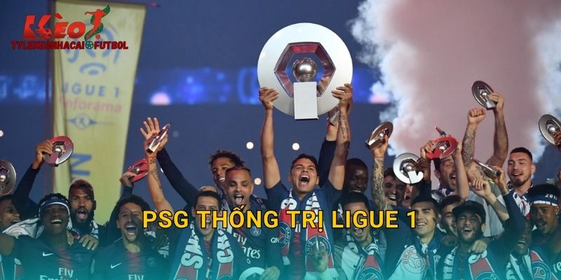 PSG Thống Trị Ligue 1: Sức Mạnh Tuyệt Đối Chinh Phục Tylekeonhacai